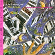 Picture of LOOSE,THE  by JON BALLANTYNE TRIO