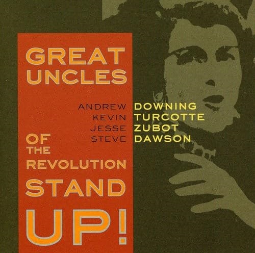 Picture of STAND UP  by GREAT UNCLES OF THE REVOLU