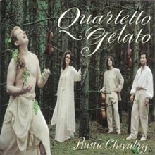 Picture of RUSTIC CHIVALRY  by QUARTETTO GELATO