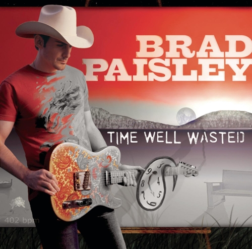 Picture of Time Well Wasted  by Brad Paisley