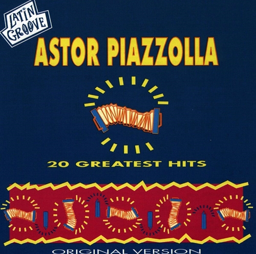 Picture of 20 Greatest Hits  by Astor Piazzolla