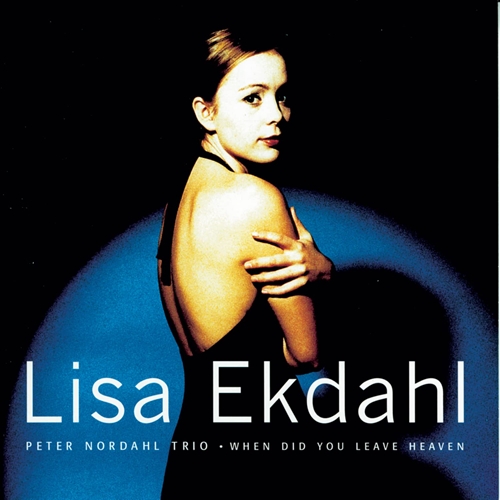 Picture of When Did You Leave  by Lisa Ekdahl