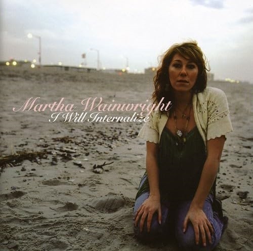 Picture of I WILL INTERNALIZE-EP  by MARTHA WAINWRIGHT