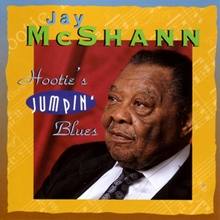 Picture of HOOTIE'S JUMPIN' BLUES  by MCSHANN JAY