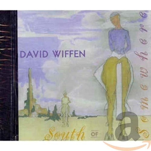 Picture of SOUTH OF SOMEWHERE  by WIFFEN DAVID