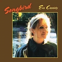 Picture of SONGBIRD  by EVA CASSIDY