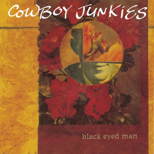 Picture of Black Eyed Man  by Cowboy Junkies