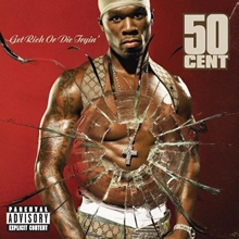 Picture of GET RICH OR DIE TRYIN'  by 50 CENT