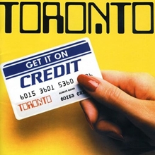 Picture of GET IT ON CREDIT  by TORONTO