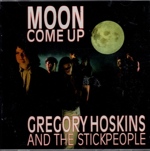 Picture of MOON COME UP  by HOSKINS GREGORY & THE STIC