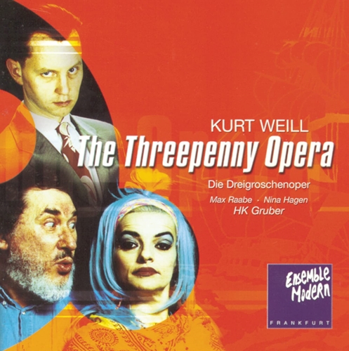 Picture of Die Dreigroschenoper (The Threepenny Opera)  (Weill)  by Ensemble Modern