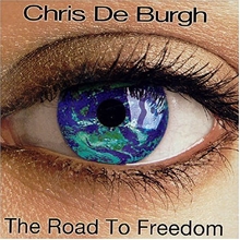 Picture of THE ROAD TO FREEDOM  by DE BURGH CHRIS