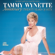 Picture of Anniversary:  20 Years Of Hits, The First Lady Of Country Music  by Tammy Wynette