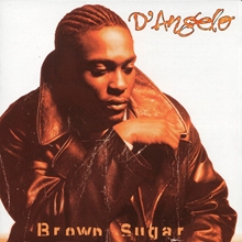 Picture of BROWN SUGAR  by D'ANGELO