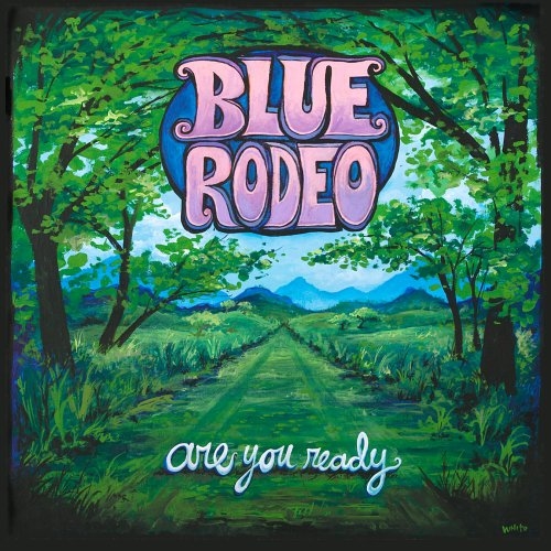 Picture of ARE YOU READY  by BLUE RODEO