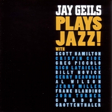 Picture of JAY GEILS PLAYS JAZZ  by JAY GEILS