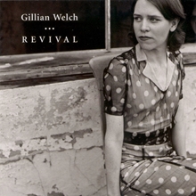 Picture of REVIVAL  by GILLIAN WELCH