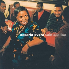 Picture of Cafe Atlantico  by Cesaria Evora