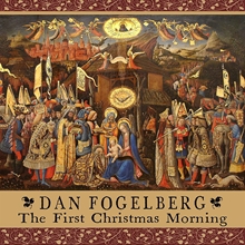 Picture of FIRST XMAS MORNING  by DAN FOGELBERG