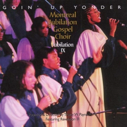 Picture of JUBILATION IX -GOIN' UP Y  by MONTREAL JUBILATION GOSPEL CHOIR