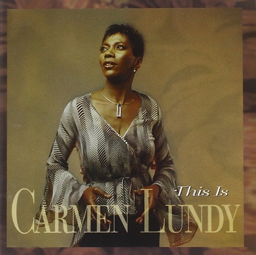 Picture of THIS IS CARMEN LUNDY  by CARMEN LUNDY