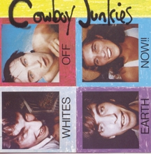 Picture of Whites Off Earth Now  by Cowboy Junkies