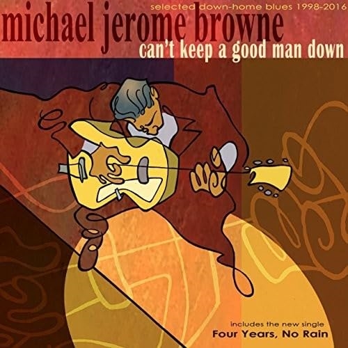 Picture of CAN'T KEEP A GOOD MAN DOWN  by MICHAEL JEROME BROWNE