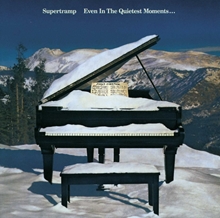 Picture of EVEN IN THE QUIETEST MOMEN  by SUPERTRAMP