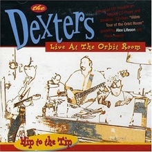 Picture of HIP TO THE TIP:LIVE AT THE  by THE DEXTERS