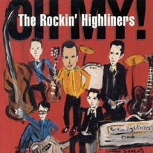 Picture of OH MY  by ROCKIN' HIGHLINERS