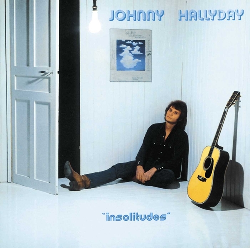 Picture of INSOLITUDES (REMASTERED)  by HALLYDAY,JOHNNY