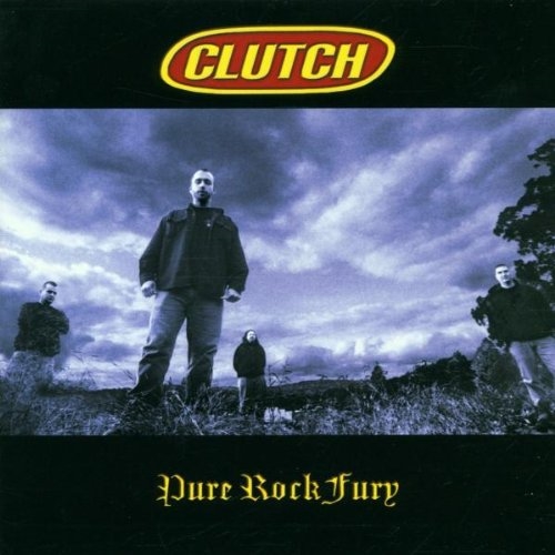 Picture of PURE ROCK FURY  by CLUTCH