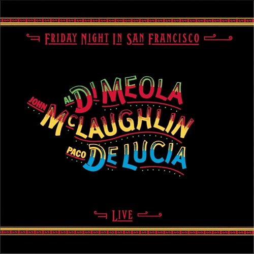 Picture of Friday Night In San Francisco (Remas Tered)  by John\ Al, Dimeola\ Paco Delucia Mclaughlin