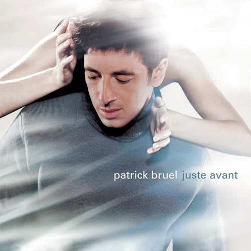 Picture of Juste Avant  by Patrick Bruel