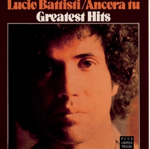 Picture of Ancora Tu - Greatest  by Lucio Battisti