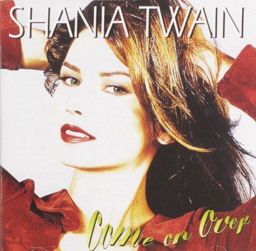 Picture of COME ON OVER  by TWAIN,SHANIA