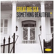 Picture of SOMETHING BEAUTIFUL  by GREAT BIG SEA