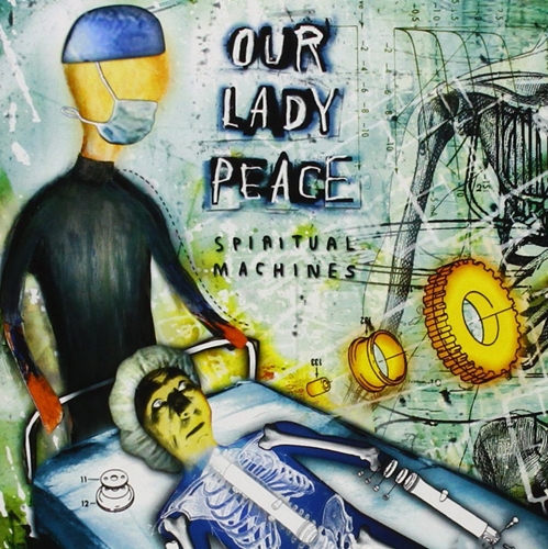 Picture of Spiritual Machines  by Our Lady Peace