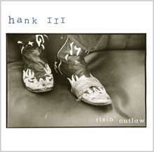 Picture of RISIN' OUTLAW  by HANK WILLIAMS III