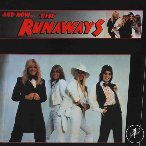 Picture of AND NOW... THE RUNAWAYS