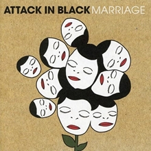 Picture of MARRIAGE  by ATTACK IN BLACK