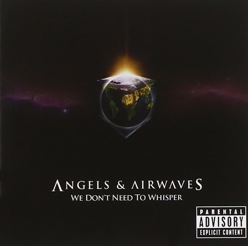 Picture of WE DON'T NEED TO WHISPER  by ANGELS AND AIRWAVES