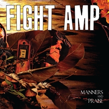 Picture of Manners And Praise  by Fight Amp