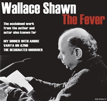 Picture of FEVER,THE  by WALLACE SHAWN