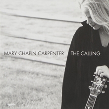 Picture of THE CALLING  by MARY CHAPIN CARPENTER