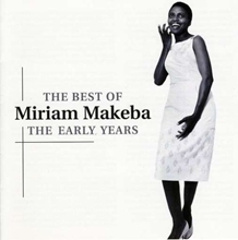 Picture of BEST OF THE EARLY YEARS  by MAKEBA MIRIAM