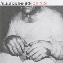 Picture of CRISIS  by ALEXISONFIRE