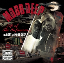 Picture of Life Of The Infamous: The Best Of Mo Bb Deep  by Mobb Deep