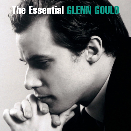 Picture of The Essential Glenn Gould  by Glenn Gould