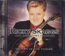 Picture of HISTORY OF THE FUTURE  by RICKY & KENTUCKY T SKAGGS